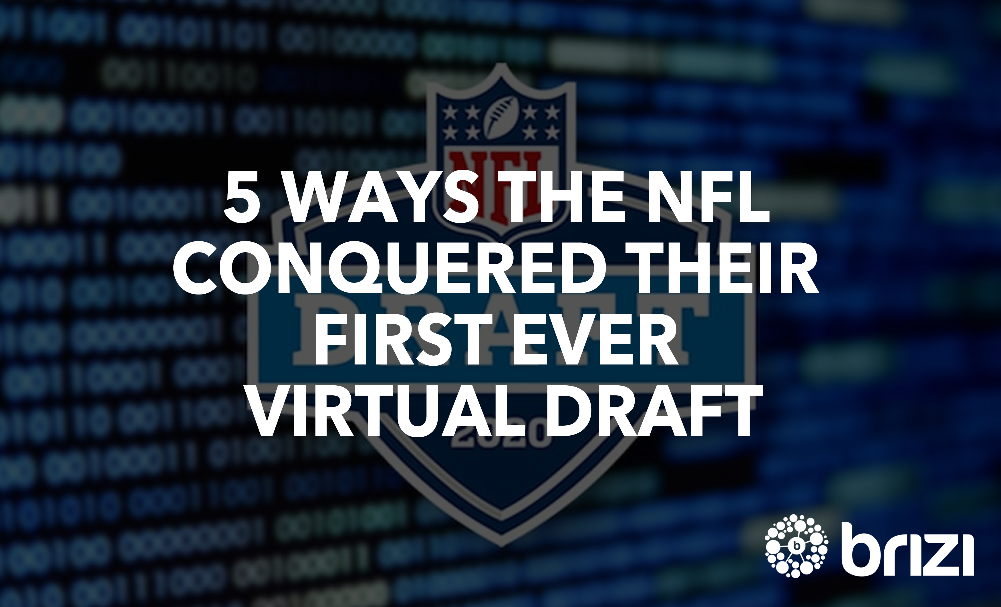 The Virtual NFL Draft Is Getting Brands Back in the Game